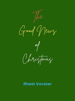 cover image of The Good News of Christmas